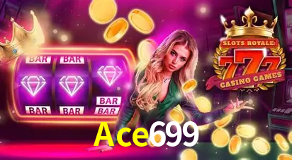 Exclusive Offers Ace699